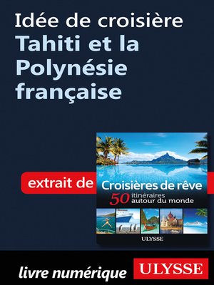 cover image of Idée de croisière--Tahiti et la Polynésie française